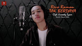 TAK BERDAYA Cipt. Junaedy Syam Cover By - REVO RAMON