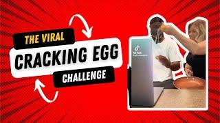 Hilarious Viral Tik Tok Egg Cracking Challenge