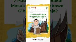 〽️ 7 Putera Minang di Kabinet Prabowo Gibran ‼️#barajaxyz #prabowo #gibran