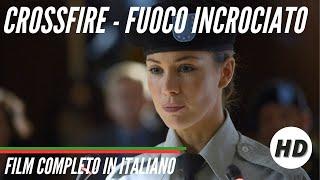 Crossfire -  Fuoco incrociato | Thriller | HD | Film Completo in Italiano