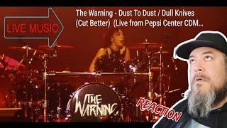 First Time Reaction* LIVE* ---- The Warning ---- Dust to Dust / Dull Knifes