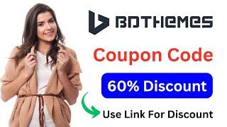 BdThemes Store Coupon Code : Unlocked 60% Discount.