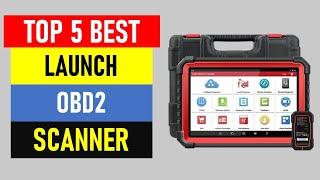 Top 5 Best Launch OBD2 Scanner in 2024 | Best OBD2 Scanner 2024