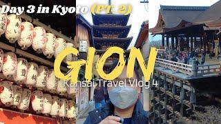 Day 3 in Kyoto: Kiyomizudera | Yasaka Shrine | Sannenzaka  in Gion (PART 2)