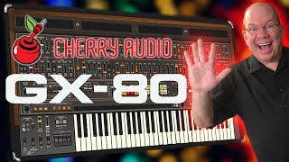 Cherry Audio GX 80 Could This Be The Ultimate Virtual Synthesizer