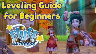 How to Level FAST in Flyff Universe! [Beginner's Guide]