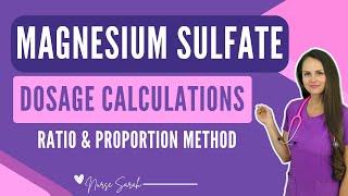 Maternity Dosage Calculations Magnesium Sulfate Ratio & Proportion