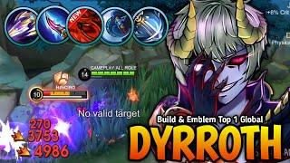 100% ONE SHOT!! Dyrroth Best Build & perfect Emblem Insane Damage - Build Top 1 Global Dyrroth