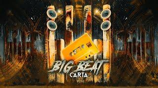 CARTA - Big Beat