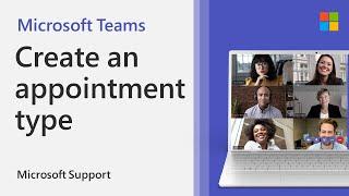 How to create an appointment type for your Bookings calendar in Microsoft Teams | Microsoft