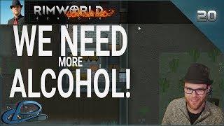IN NEED OF ALCOHOL - Rimworld Hot Potato Challenge - 20 - Rimworld Gameplay Let's Play