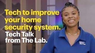 Tech to improve your home security system. Tech Talk from The Lab.