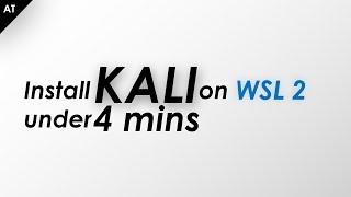 How to install Kali Linux on Windows 10 using WSL2?