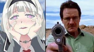 Anime Meme Replaced With Breaking Bad - Compilation