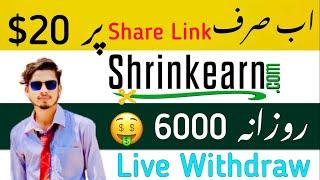 Earn Money From ShrinkEarn Website | Just Share Links & Earn Daily 20 Dollars | Shrinkearn.com