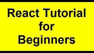 ReactJS Tutorial for Beginners | ReactJS Tutorial | ReactJS Step by Step Tutorial | React Course