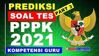 Soal Tes P3K 2021 | Soal P3K Guru  Honorer | Soal Kompetensi Teknis Guru PPPK 2022 #soalpppk2022