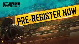 BATTLEGROUNDS MOBILE INDIA - Pre-Register Now