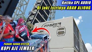 Momen Langka ! Istrinya ABAH ALIONG Joki langsung SPL AUDIO Di jember