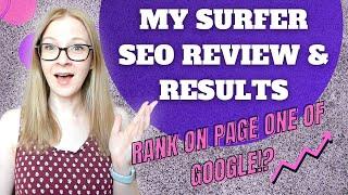 My Surfer SEO Review and Results | How to Rank on Page One of Google!