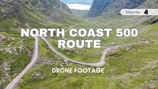 The North Coast 500 (Scotland NC500 Drone footage 4k)