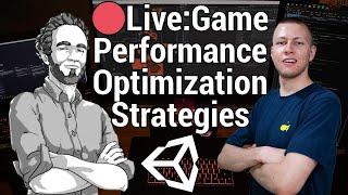 Live: Unity Game Performance Optimization with Ruben: The Game Dev Guru