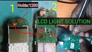 Nokia 1280  LCD light Very Easily  Solution Nokia 1280 LCD light