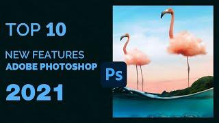 Adobe Photoshop 2021 New Features in 22 Minutes! || Adobe Photoshop CC 2021