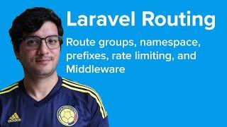 Learn to use Laravel 7 like a pro - Route groups, namespace, prefixes and more