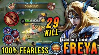 29 Kills + MANIAC!! Freya Best Lifesteal Build 100% Fearless!! - Build Top 1 Global Freya ~ MLBB