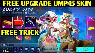 Trick To Get Free Upgrade Ump45 Skin In Bgmi & Pubgm | Lucky Spin New Event