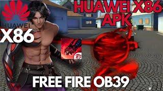 FREE FIRE OB39 Huawei X86 ( Original )| LAG FREE 90+ FPS | OB39 UPDATE FREE FIRE X86 | FF LAG FIX 