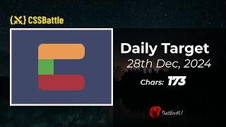 28/12/2024 - CSS battle - Daily Challenge  Solution - 100% Match | #html #css #cssbattle