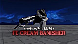 Delta/Frostware/Nebula Mobile Script Showcase | [FE] Cream Banisher (FREE/PAID, R6/R15)