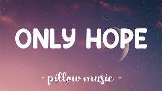 Only Hope - Mandy Moore (Lyrics) 