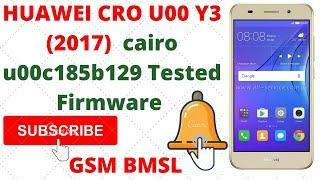 HUAWEI CRO U00 Y3 (2017)  cairo u00c185b129 Tested Firmware