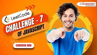 Challenge-7 | Array Reduce Transformation | JavaScript | NareshIT