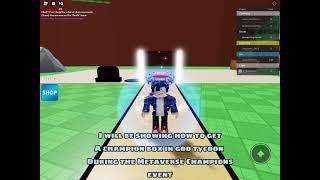 How to get a Champions Box in “God Tycoon”! (Roblox Metaverse Champions Event)