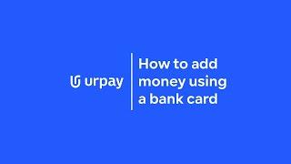 urpay | Bank card top up