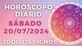 HORÓSCOPO DO DIA DE HOJE SÁBADO 20 JULHO DE 2024 PREVISÃO PARA TODOS OS SIGNOS. DIA 20/07/24