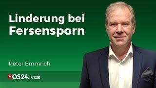 Fersensporn: Unterstützung aus der Naturheilkunde | Facharzt Peter Emmrich | QS24