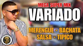 MEGA SUPER MIX VARIADO (MERENGUE, BACHATA, SALSA Y TIPICO) LA MEJOR MEZCLA DE MÚSICA VARIADA