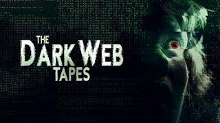 The Dark Web Tapes | Official Trailer | Horror Brains