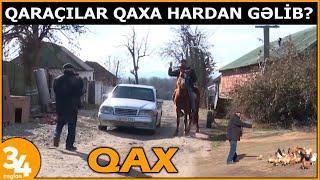 Qax şəhəri Qaraçılar haqqında - Qaraçılar Qaxa hardan gəliblər?