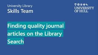 Finding quality journal articles for UG: Library search