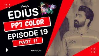 Cinematic color grading Edius Grass Valley | Slog2 HLG Hindi\Urdu Episode 19 Part 11