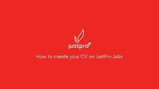 How to create CV on "JustPro Jobs" job-seeker Account