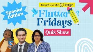 Flutter Fridays Community Game Show #5 ft. Majid Hajian, Kendi J,  Renuka Kelkar