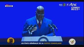 IMPRESSIONNANT DISCOURS DU PR. FÉLIX TSHISEKEDI A L’OUVERTURE DES ÉTATS GÉNÉRAUX DE LA JUSTICE