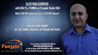 28 April 2014 | Baltej Pannu | Election Express | Punjabi Radio USA